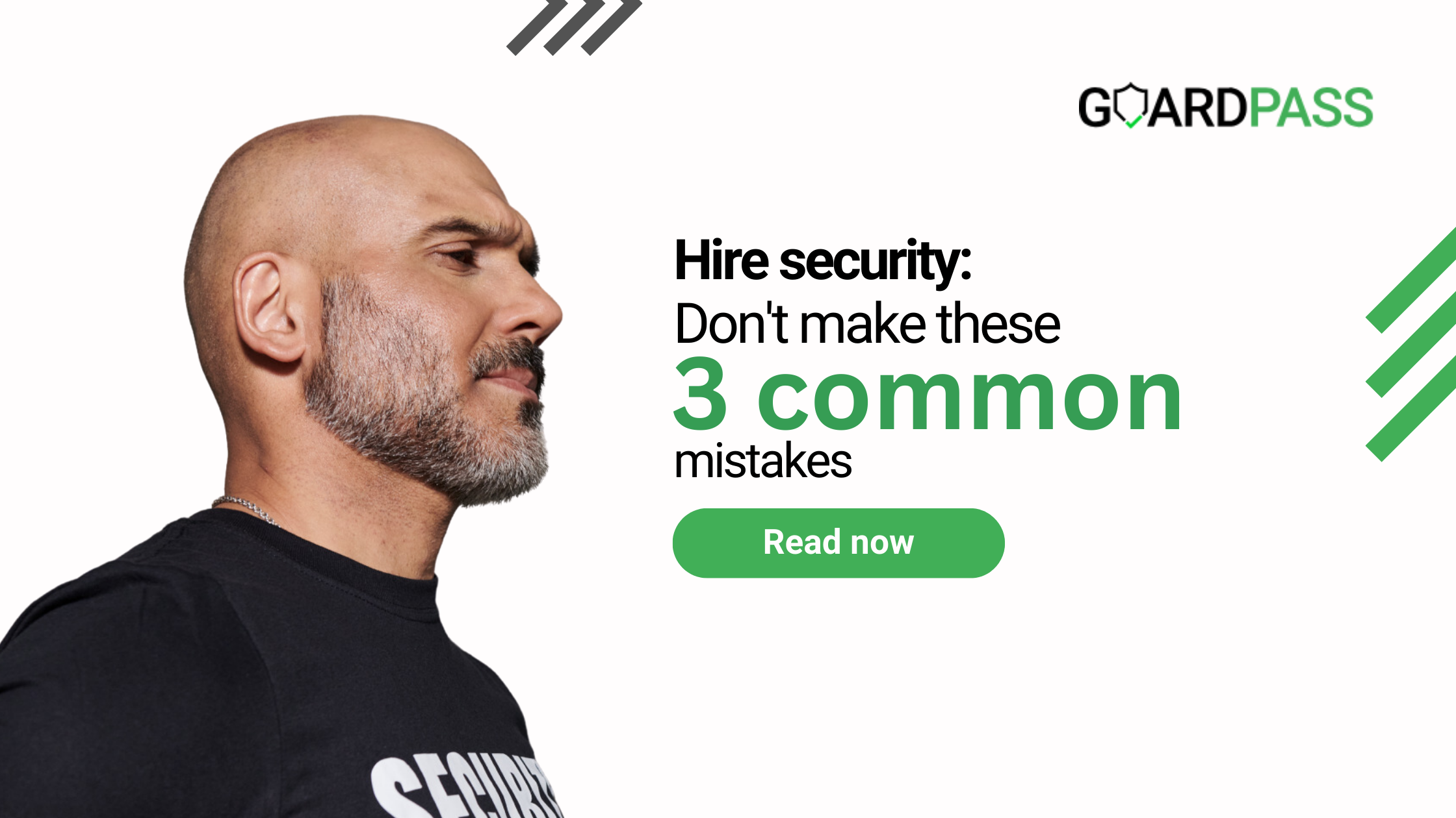 Hire security: Don’t make these 3 common mistakes