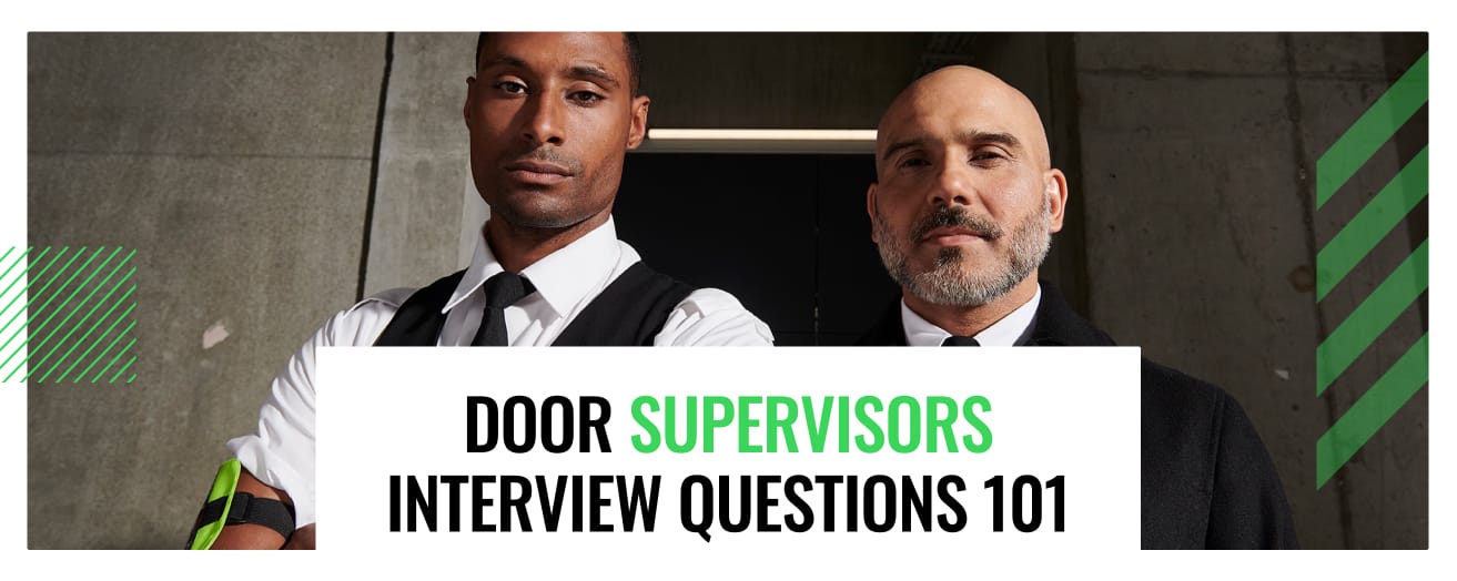 Door supervisors Interview Questions 101